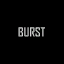 Burst